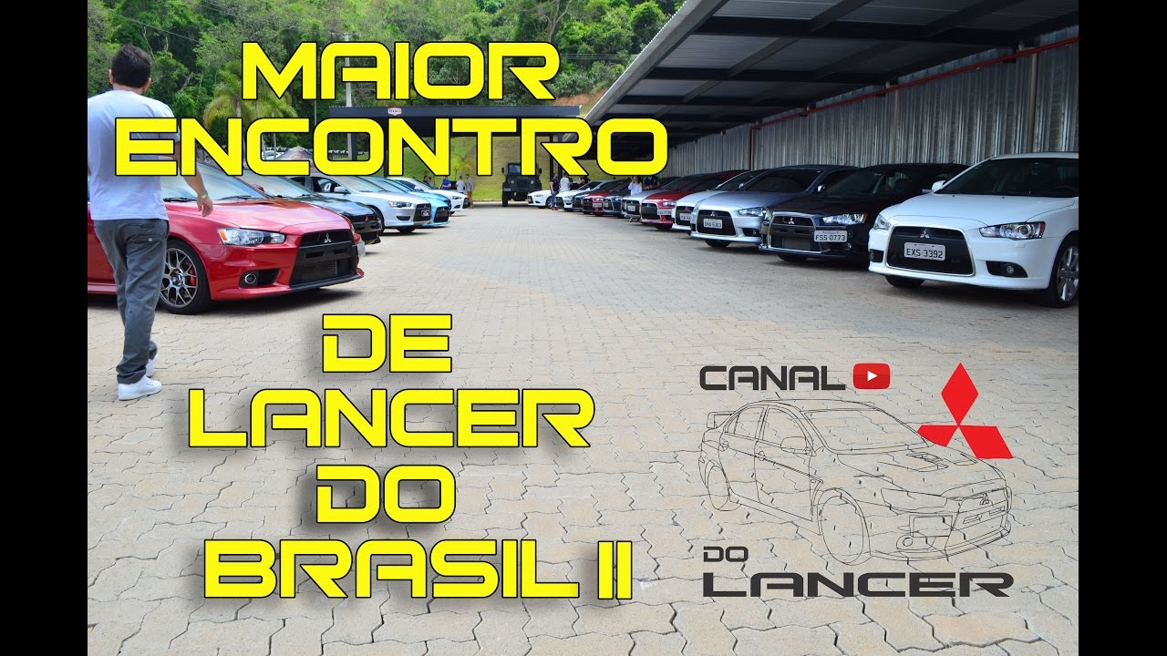 MAIOR ENCONTRO DE LANCER DO BRASIL - LANCER SHOP BRASIL FEST