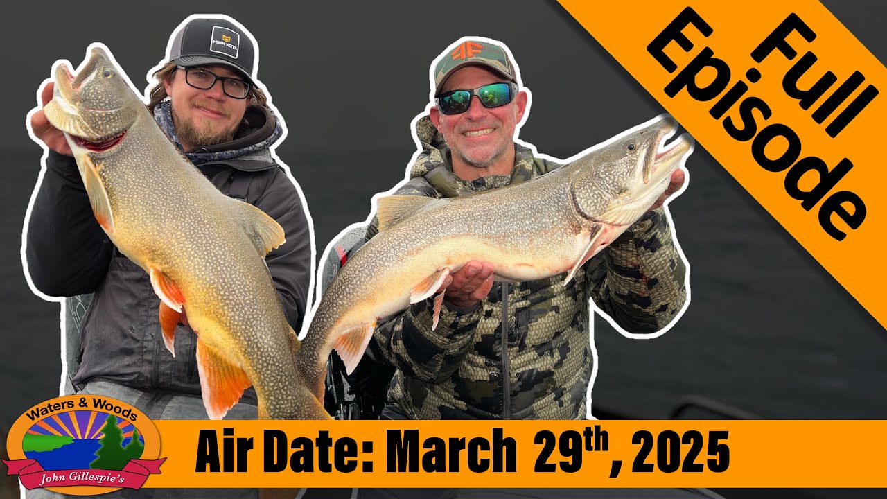 Episode #13, 2025: Fast Action Lake Trout - FULL EPISODE