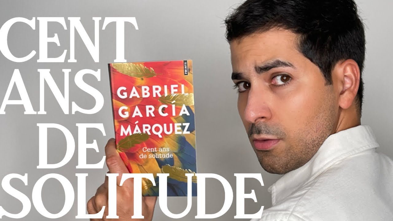 CENT ANS DE SOLITUDE EST UN LIVRE FOU - RÉSUMÉ