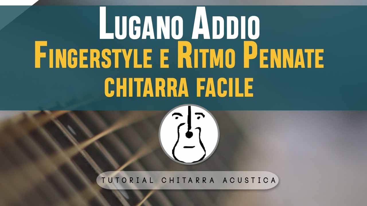 Lugano Addio - I.Graziani - Canzoni Chitarra Tutorial