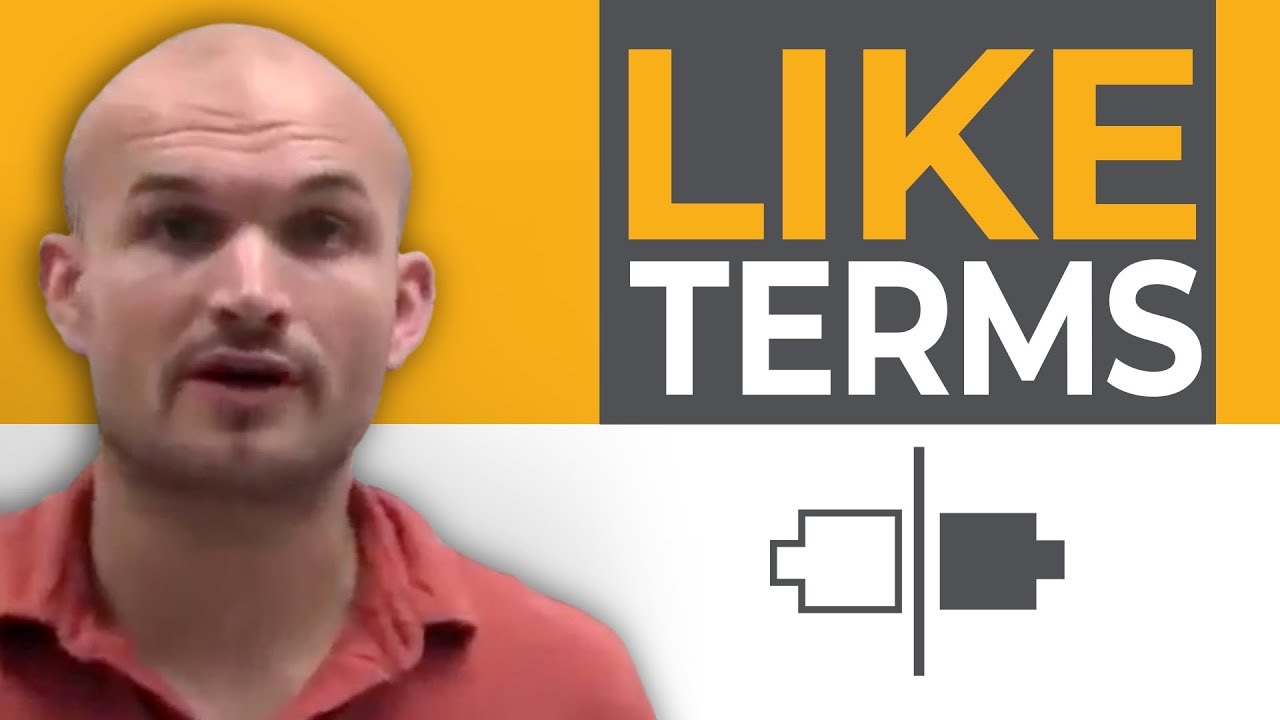 What are like terms