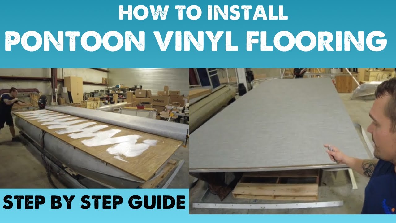 How to Install Pontoon Boat Vinyl Flooring