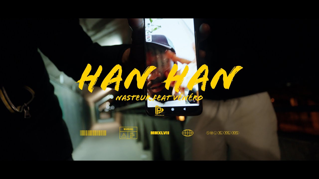 Nasteur feat VÉNÉRO - HAN HAN
