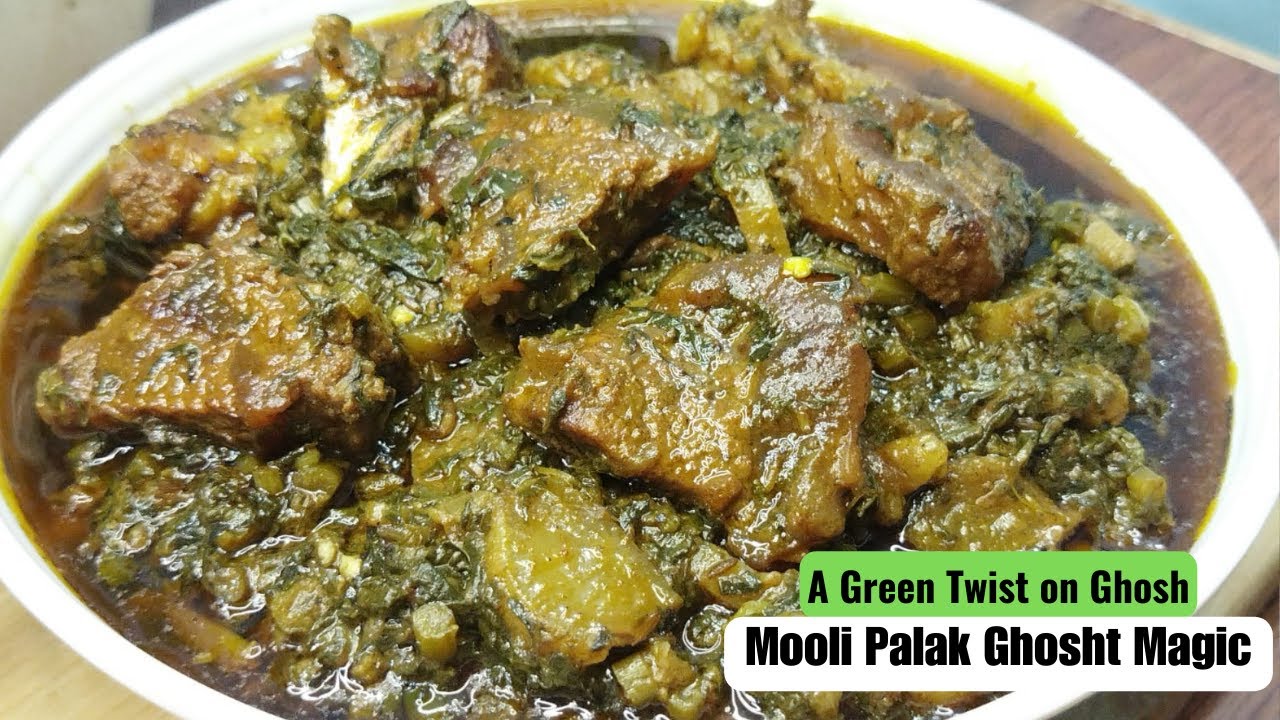 मूली पालक की मज़ेदार रेसिपी  - Delicious Mooli Palak Ghosht Recipe