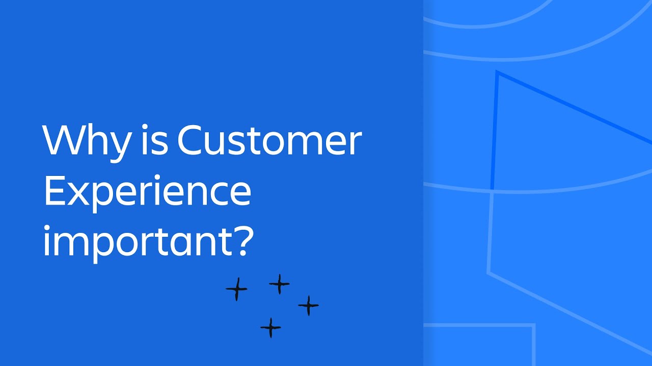 Why is Customer Experience important? | Unleashing Team Success | Atlassian