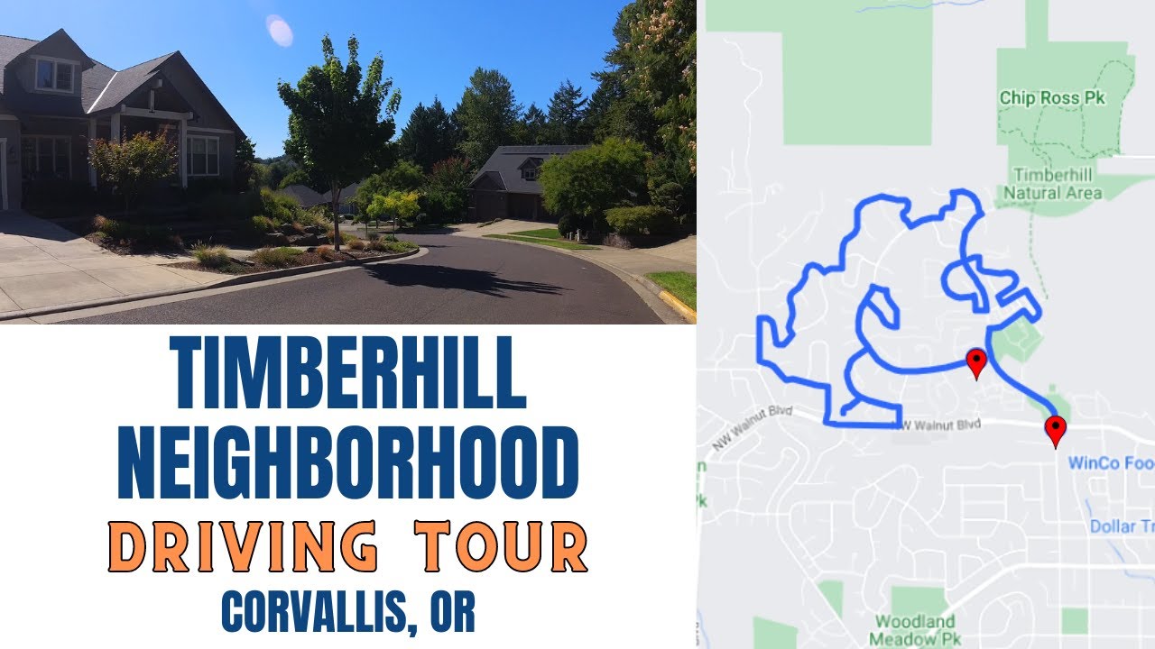 Timberhill Neighborhood Driving Tour | Corvallis, Oregon | Living In Corvallis