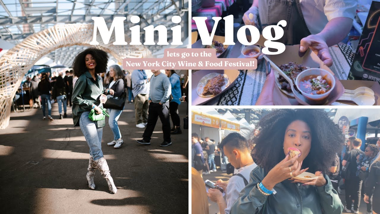 Mini Vlog: Lets go to the NYC Wine & Food Festival!
