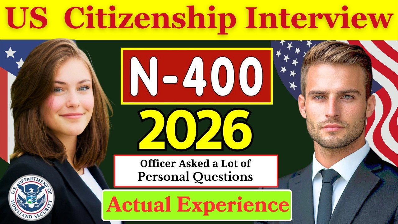 Новое интервью 2026 года по вопросам гражданства США, полное интервью по форме N-400, непринужден...