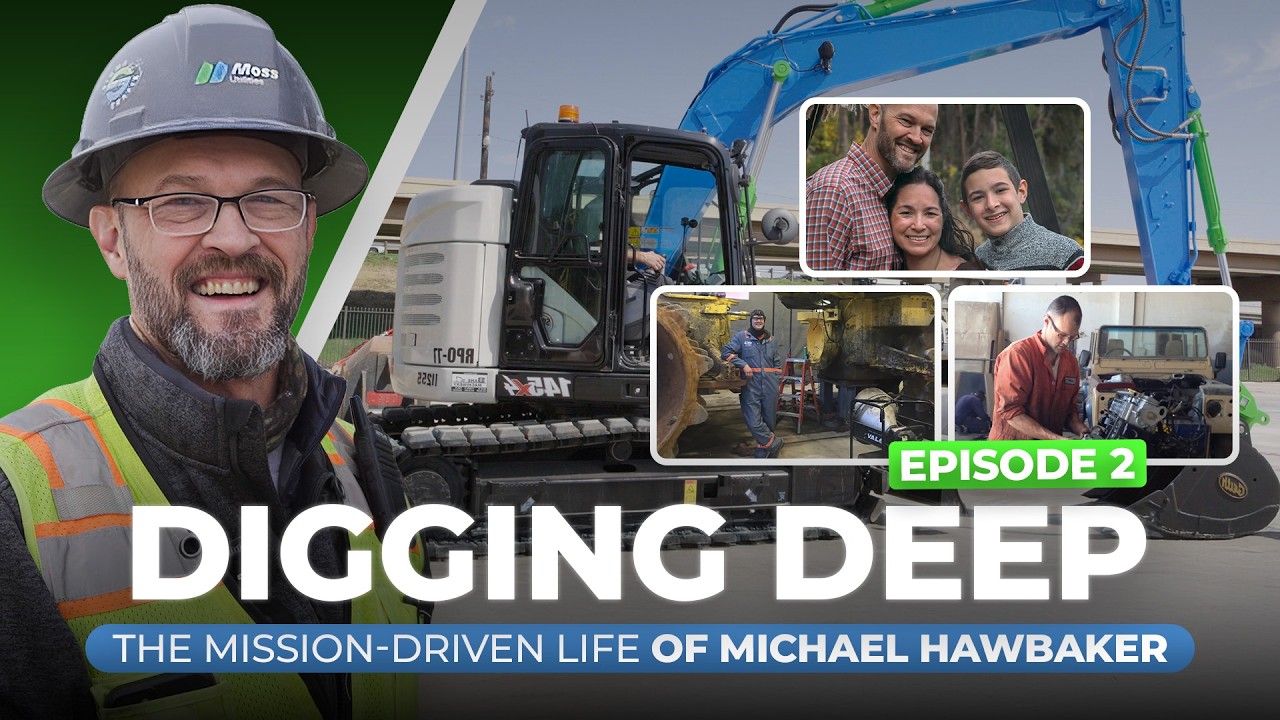 The Mission-Driven Life of Michael Hawbaker | Digging Deep (S2E2) | Moss Utilities