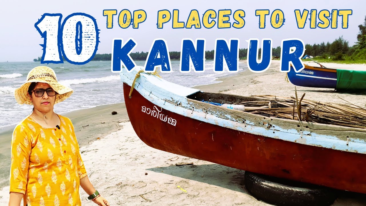 Top Tourist Places In Kannur | Place To Visit In Kannur Kerala | Kannur Trip | Kannur Tourist Places