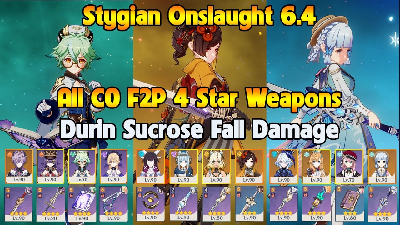 Stygian Onslaught 6.4 Fearless All C0 F2P 4 Star Weapons And Durin Sucrose Fall Damage