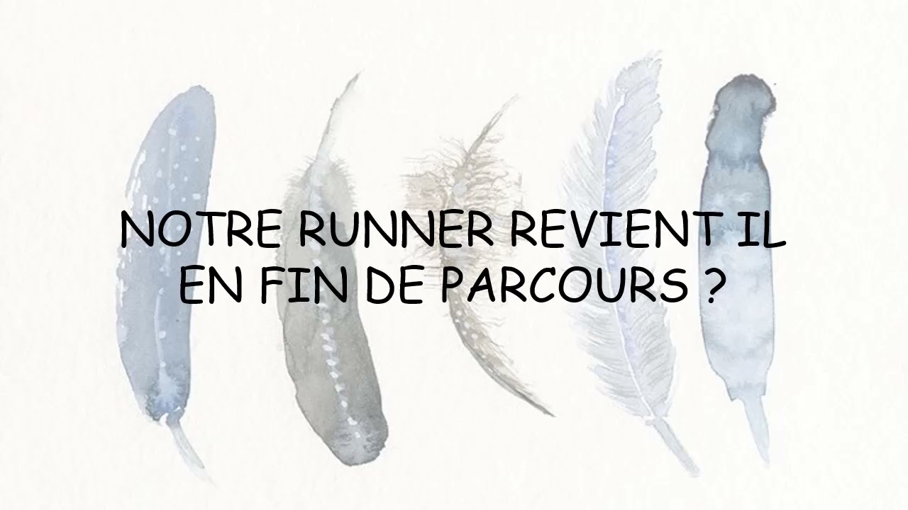 Notre Runner revient il en fin de parcours ?