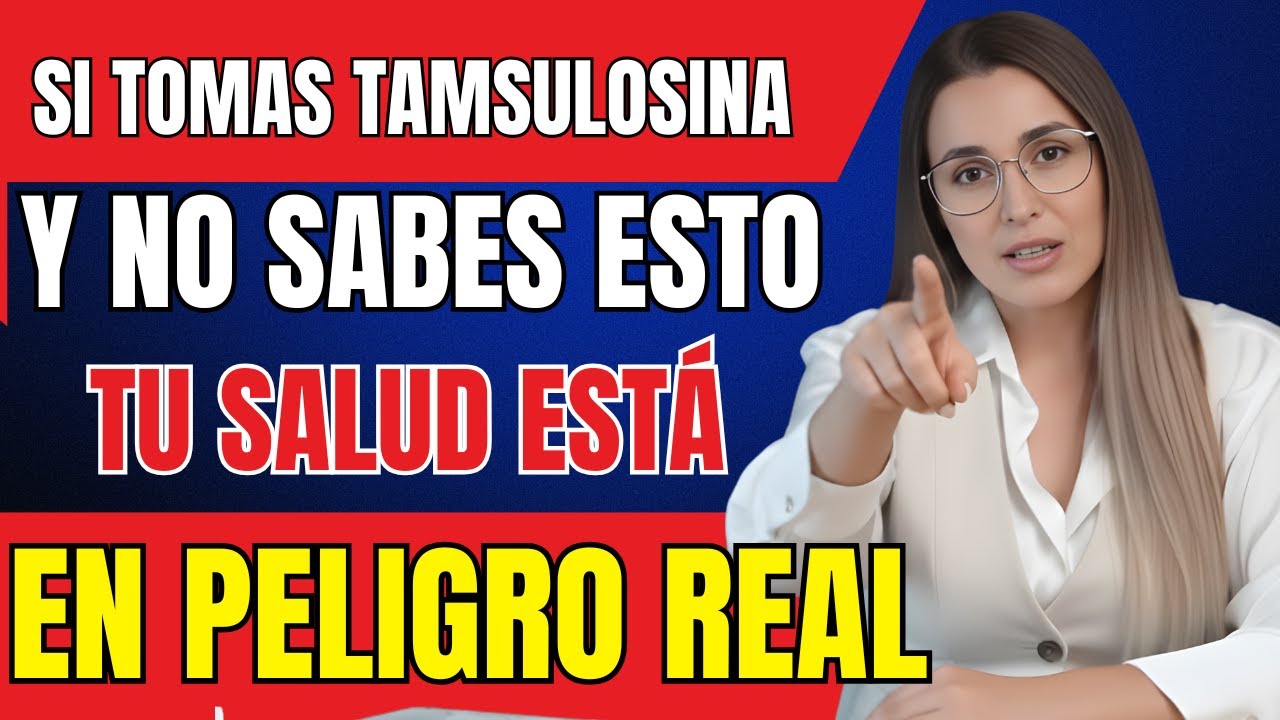 ¡ATENCIÓN! Tamsulosina puede causar esto y no lo sabías