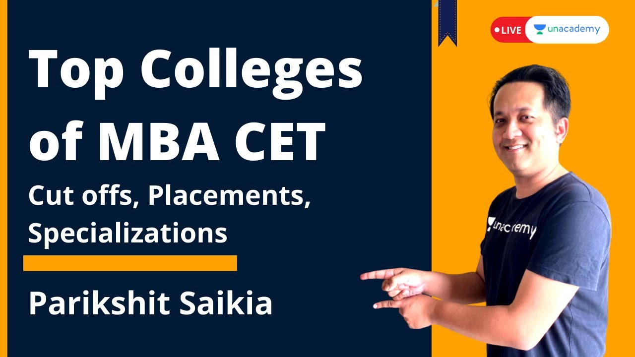MAH CET 2021 | Top Colleges of MBA CET | Cut offs, Placements, Specializations [Parikshit Saikia]