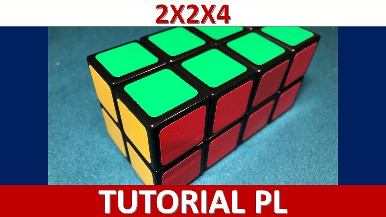 2x2x4 cube TUTORIAL PL