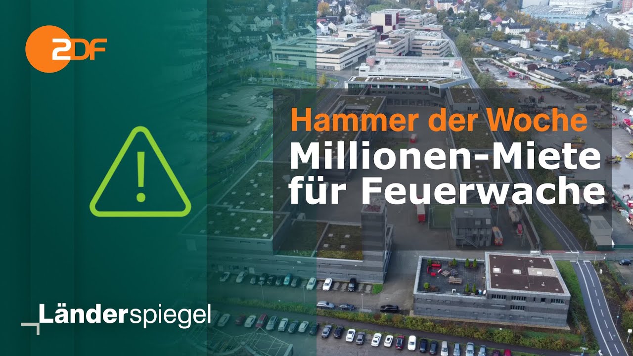 Millionen-Miete für Feuerwache | Hammer der Woche vom 16.11.24 | ZDF