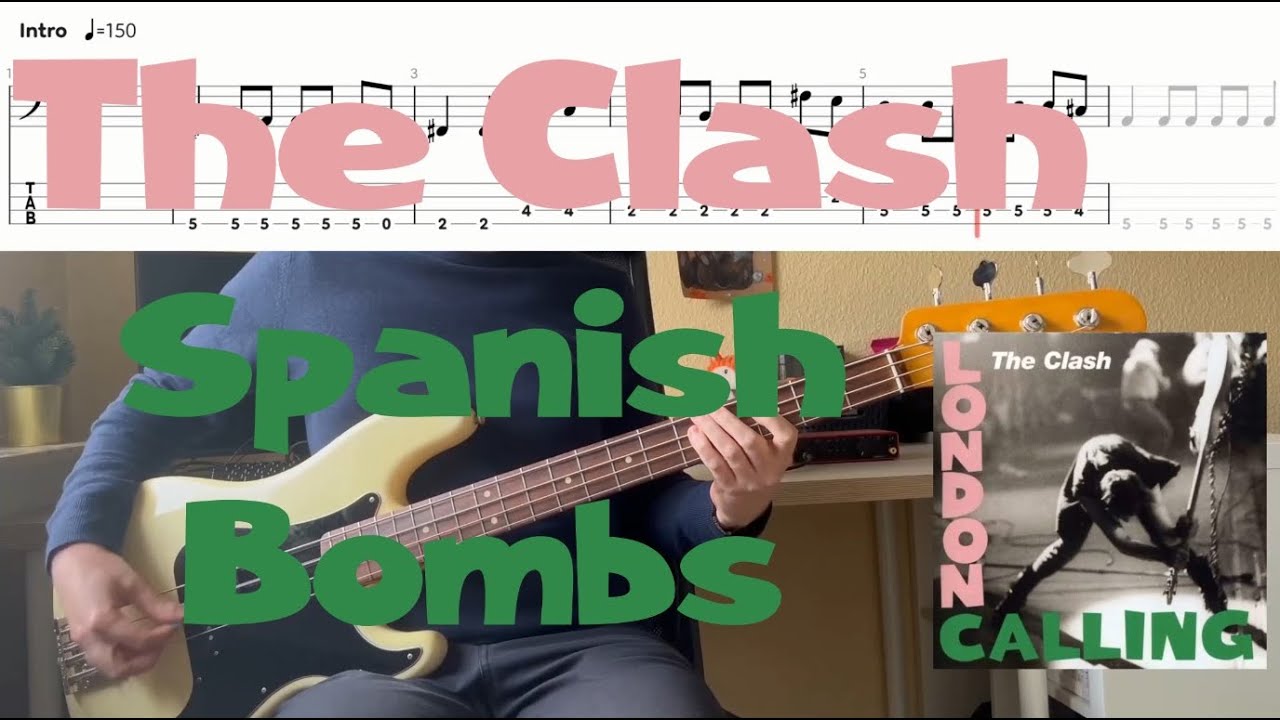 The Clash - Spanish Bombs (Bass Cover & Tabs)