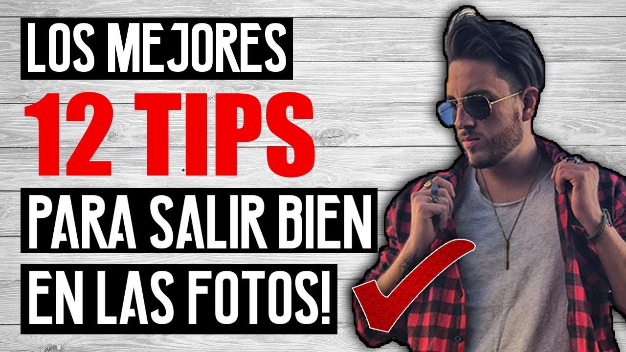 SECRETOS PARA SALIR BIEN EN LAS FOTOS 