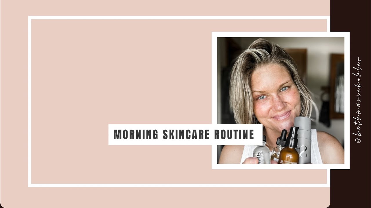 Morning Skincare Routine