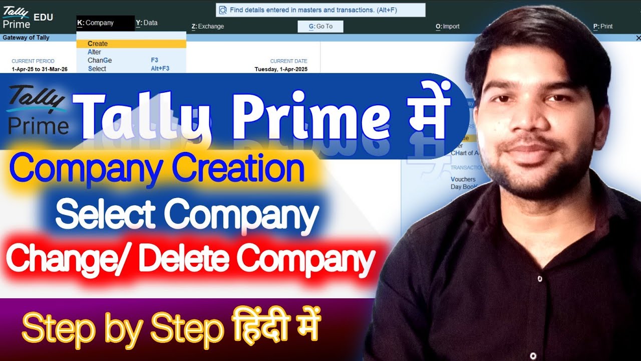 Tally Prime Company | Select | Change & Delete | Tally Prime Company Kaise Banaye