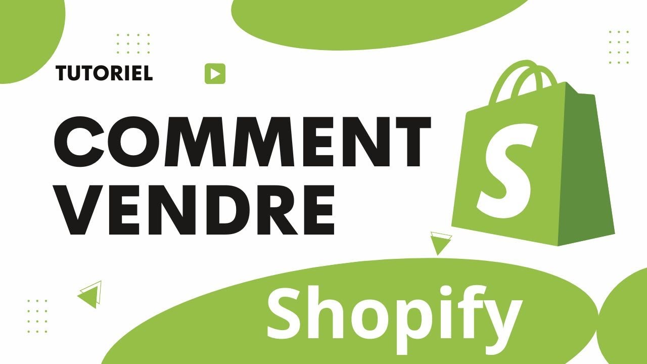 Comment vendre sur shopify