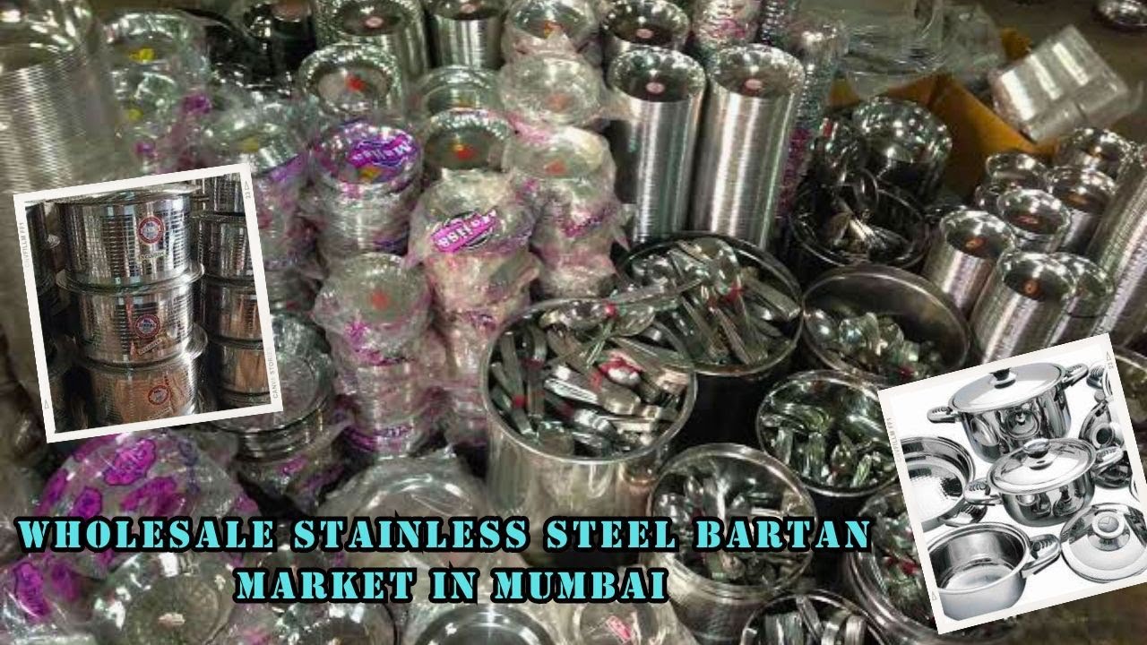 Bhayandar Wholesale Stainless Steel Bartan Market | Best Deals in Mumbai | स्टील बर्तन मार्केट