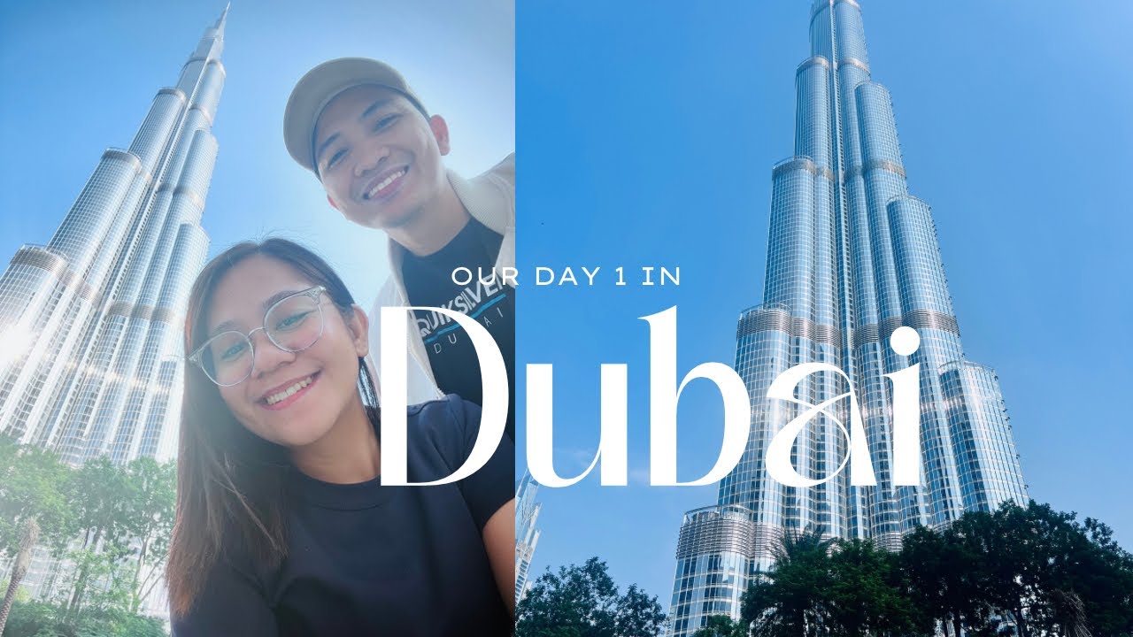 FIRST DAY IN DUBAI