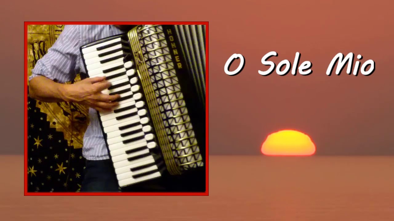 O Sole Mio
