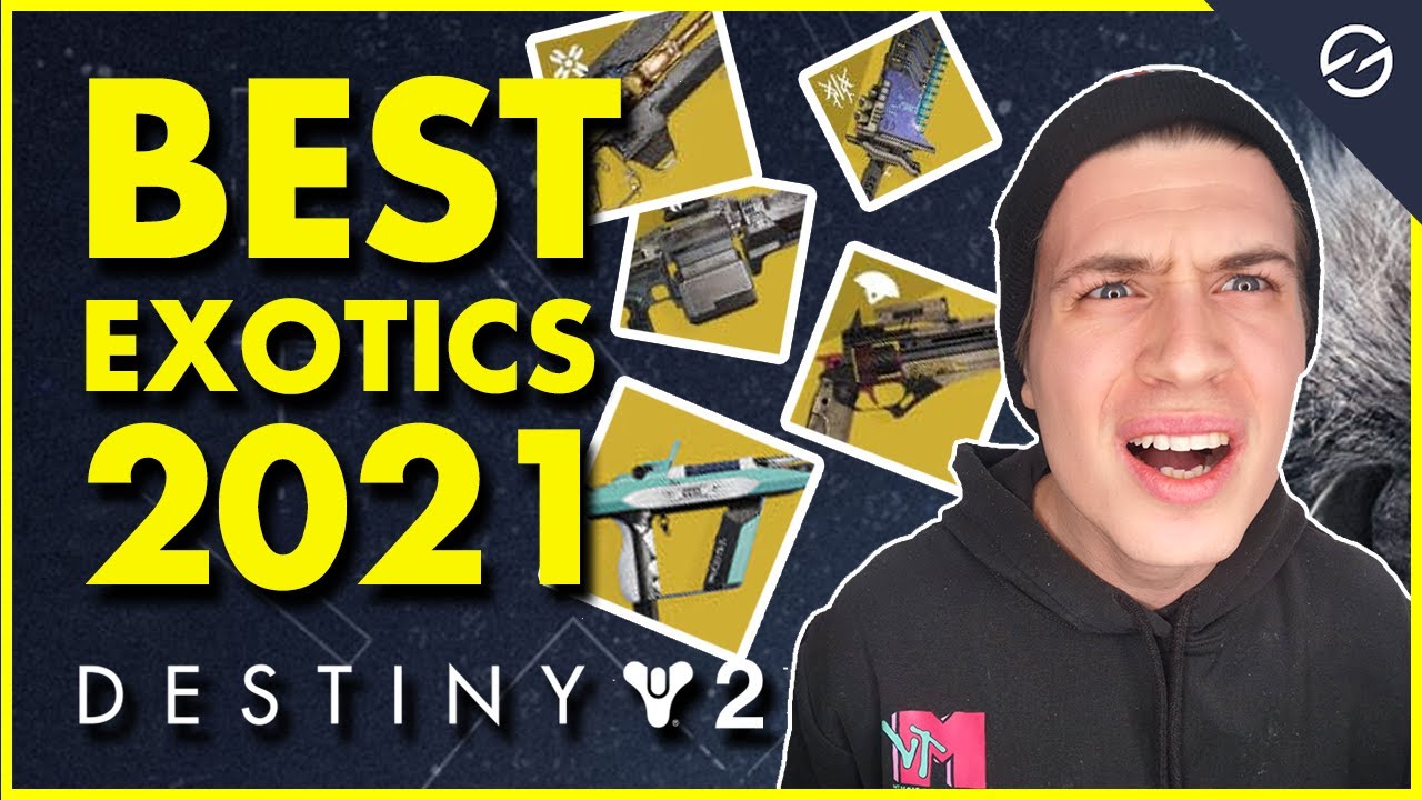 Destiny 2 BEST Exotics of 2021!!