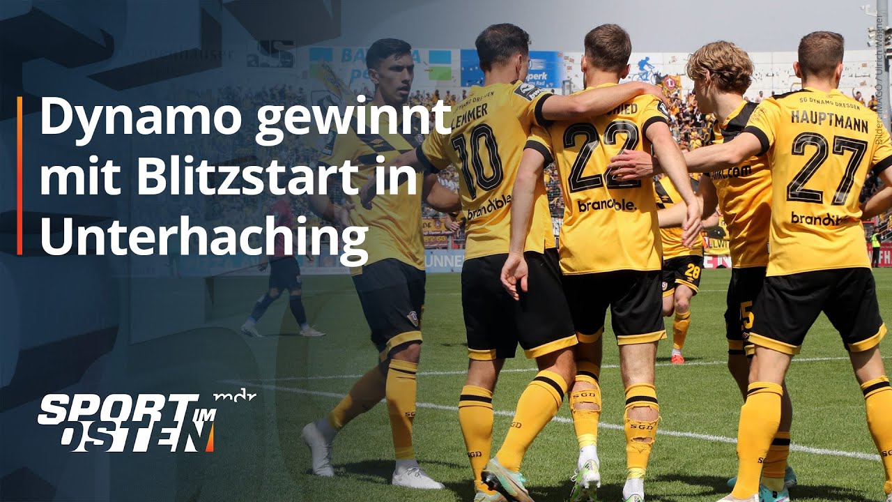 Dynamo gewinnt mit Blitzstart in Unterhaching | Sport im Osten | MDR