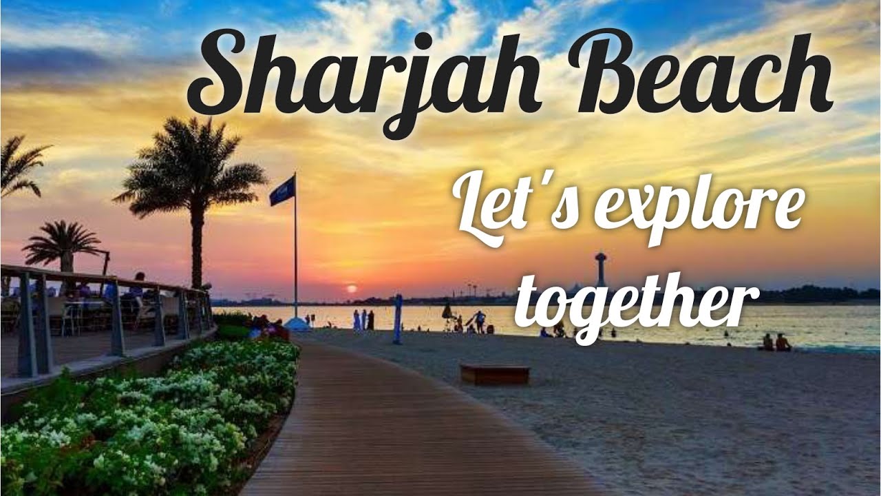 Sharjah Beach || Tourist Place to Visit In Sharjah || Viral Beach In Sharjah