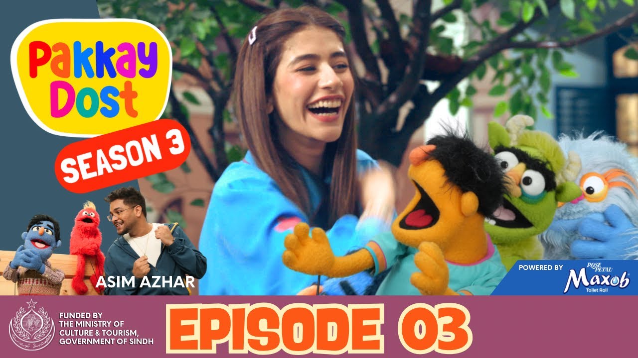 Pakkay Dost Season 3 | Episode 3 4K | Syra Yousuf | Urdu Kids #PakkayDost #SyraYousuf #AsimAzhar