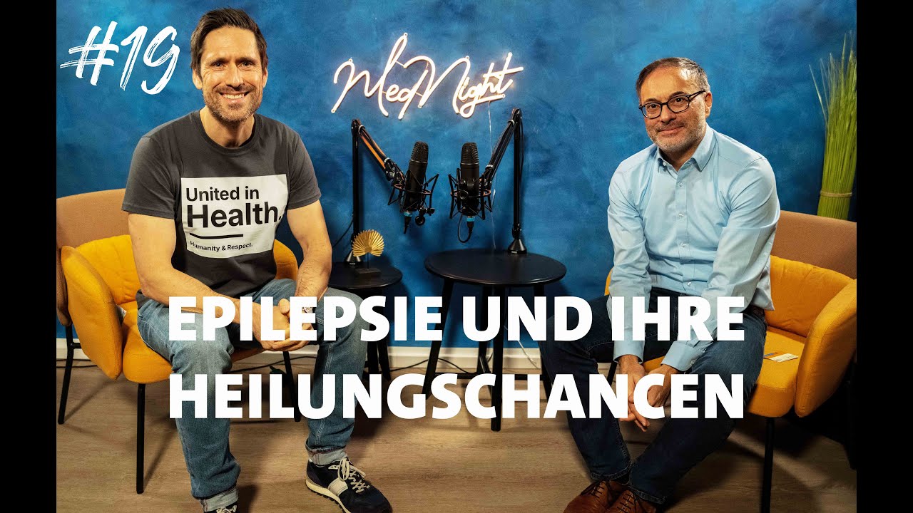 MedNight Videopodcast Folge 19 - Epilepsie und ihre Heilungschancen