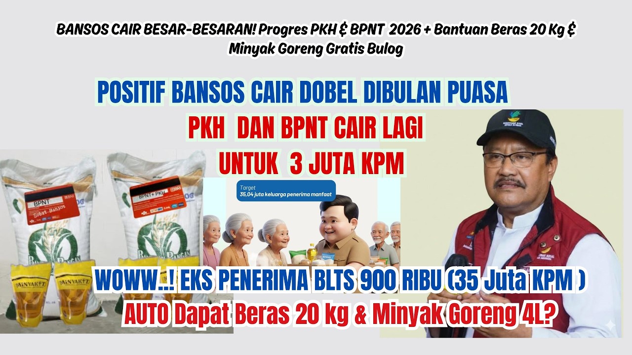 BANSOS CAIR BESAR BESARAN! Progres PKH & BPNT Tahap 1 Februari 2026 + Bantuan Beras 20 Kg & Migor 2L