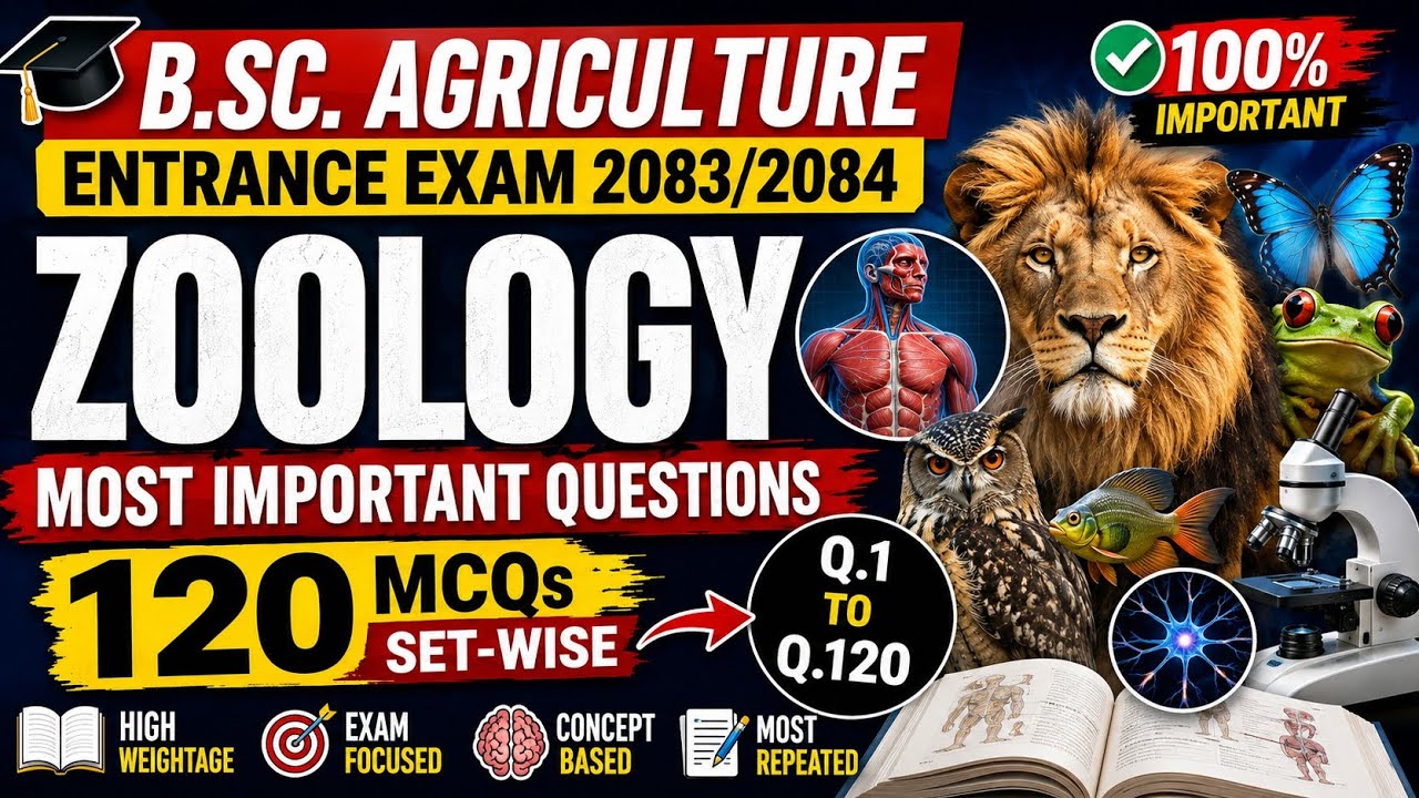 B.Sc. Agriculture Entrance Exam 2083/2084 | Zoology 120 Most Important MCQs | Questions & Answers 
