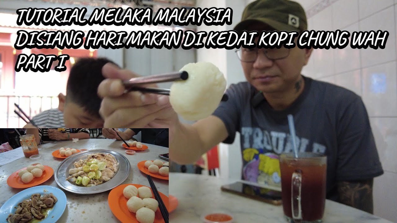 Full Tutorial DI MALAKA MALAYSIA PART 1