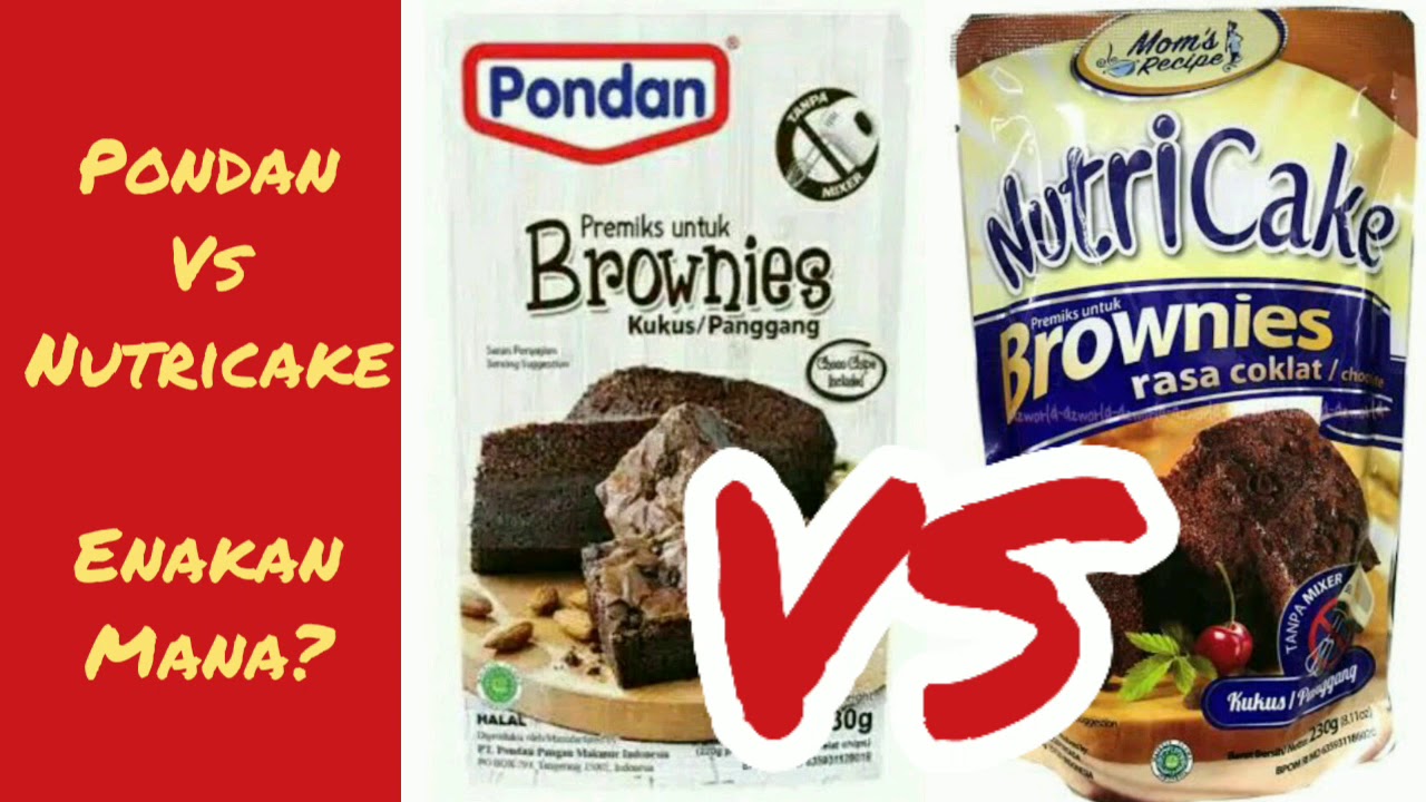 PONDAN VS NUTRICAKE BROWNIES: ENAKAN MANA?