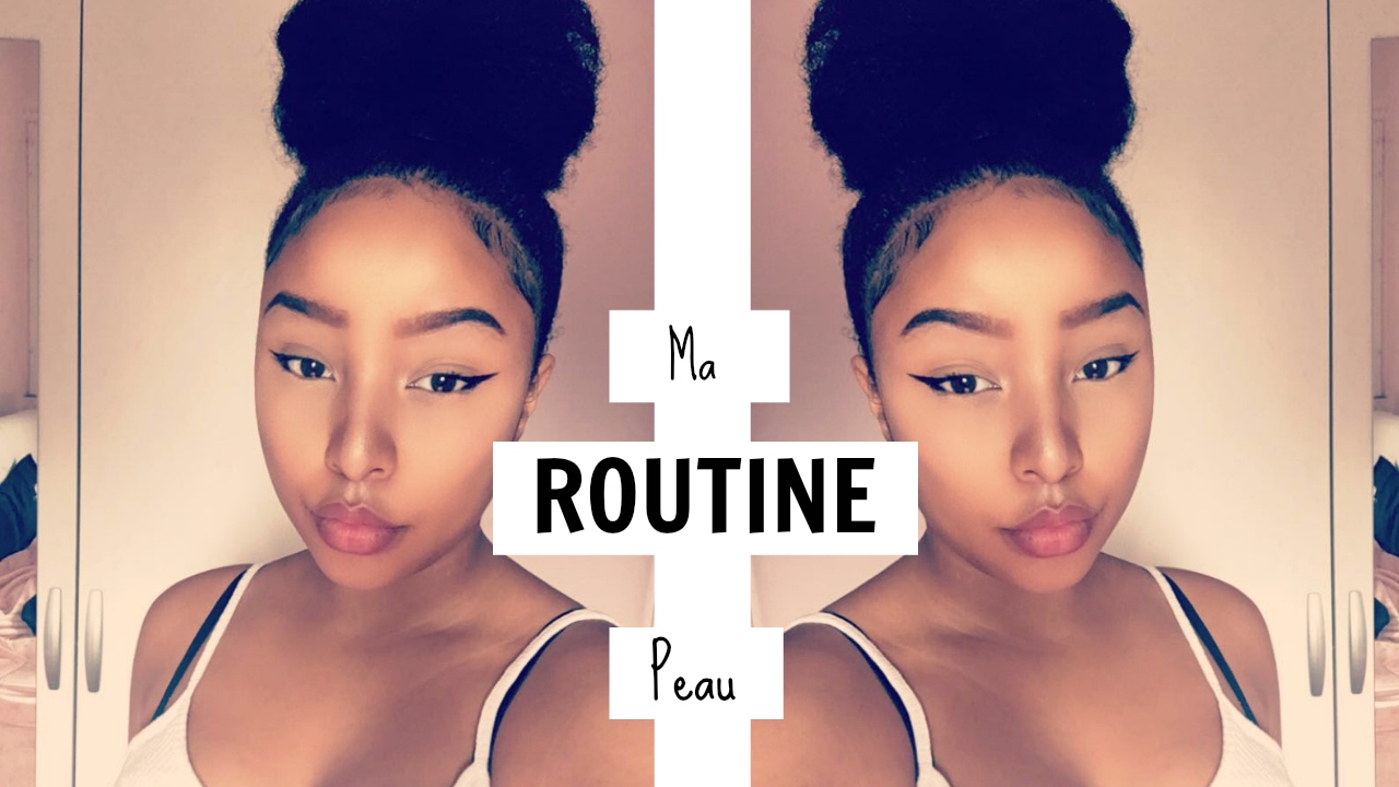 MA ROUTINE POUR UNE BELLE PEAU + ASTUCES | HONEYSHAY