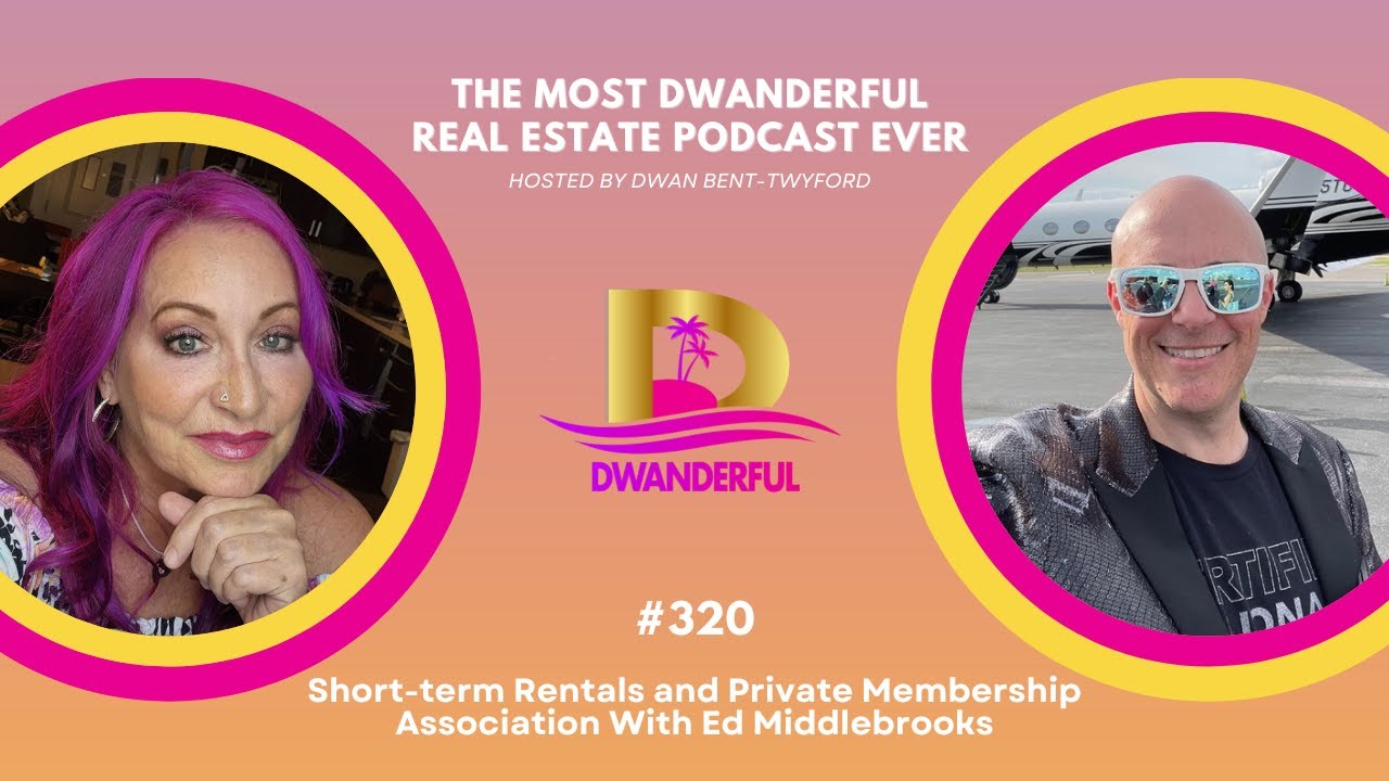 Short-Term Rentals and Private Membership Association with Ed Middlebrooks