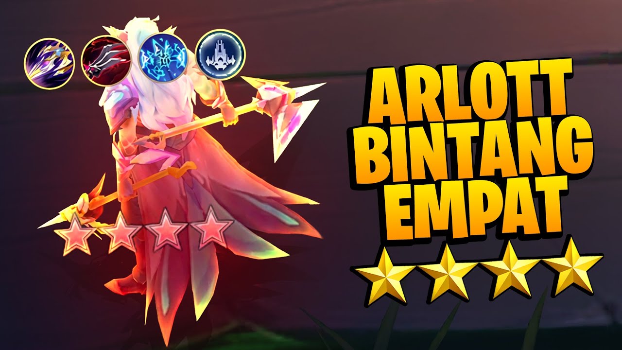 ARLOTT VERSI MAHAL INI WEY BINTANG 4 ARLOTT !! - Magic Chess Gogo