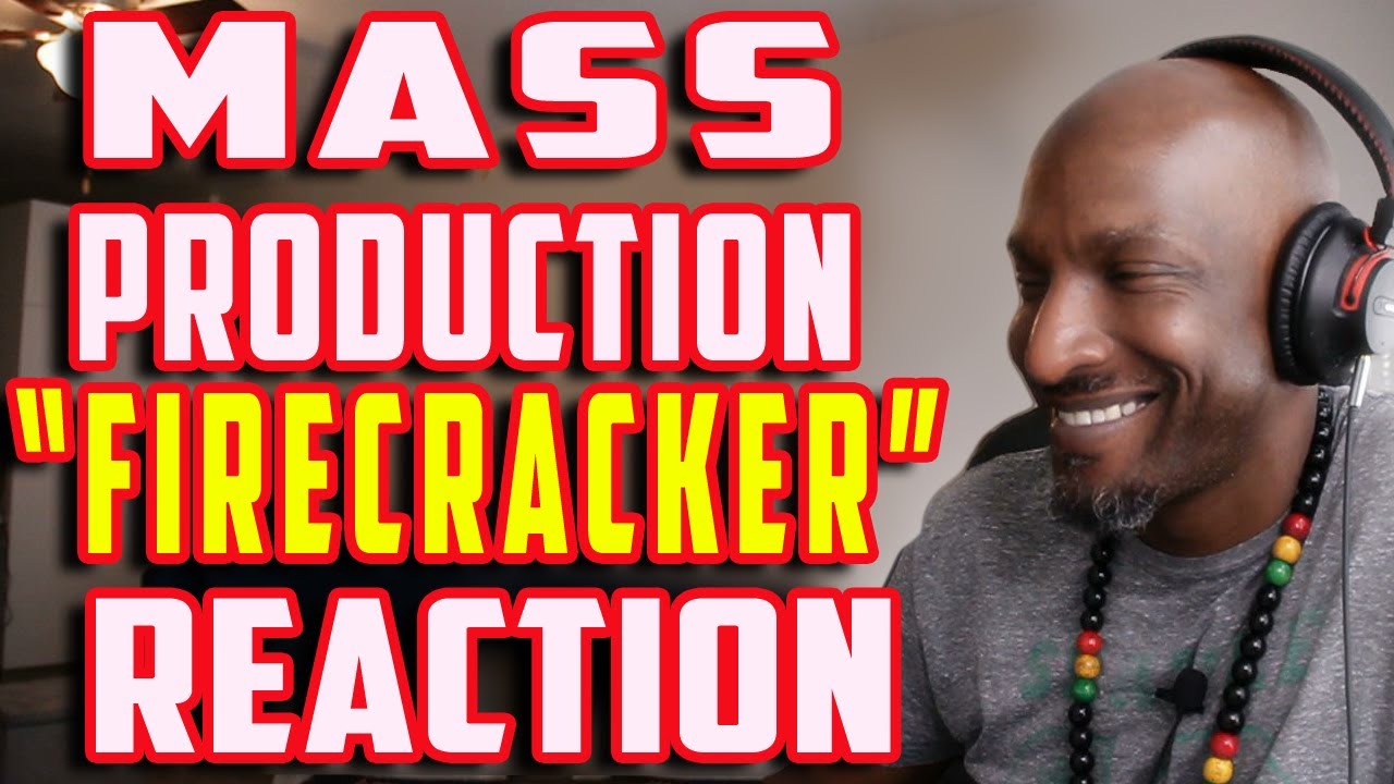 Mass Production Firecracker ( FIRST TIME REACTION)