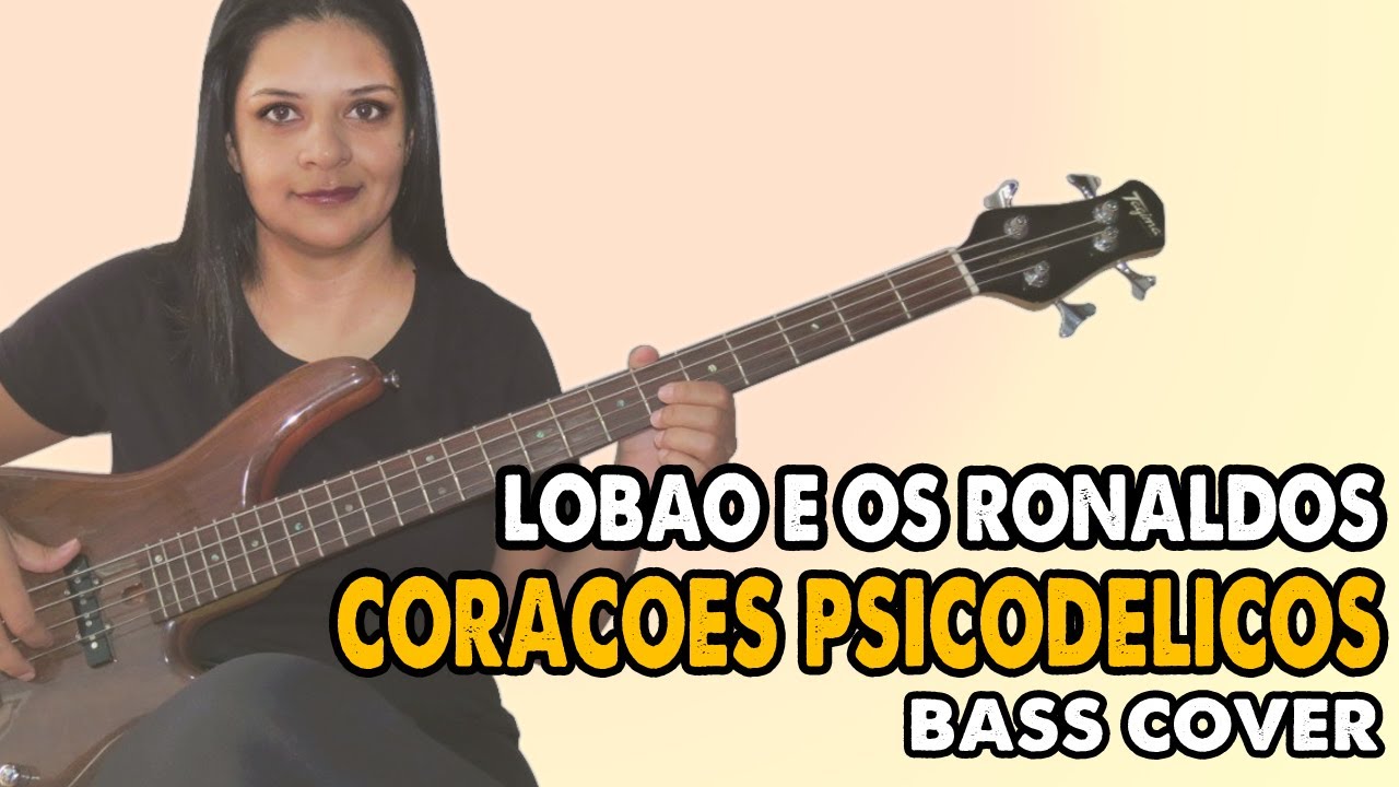 .:BASS COVER:. Corações Psicodélicos - Lobão e Os Ronaldos