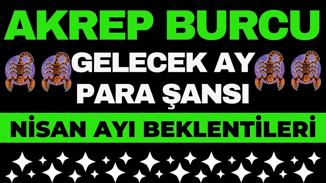 Akrep Burcu Para Kaynakları - Gelecek Ay Şansı