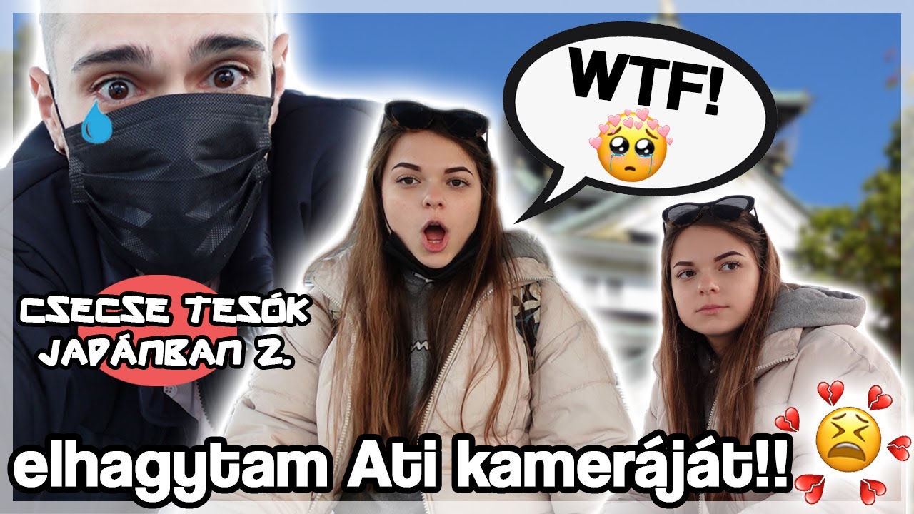 ELHAGYTAM ATI KAMERÁJÁT ✨óriáskerék rettegés, Osaka kastély✨ | Csecse Tesók Japánban 2.