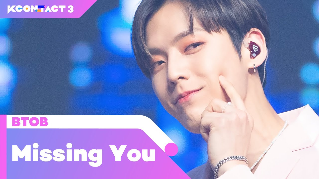 BTOB (비투비) - 그리워하다 (Missing You) | KCON:TACT 3