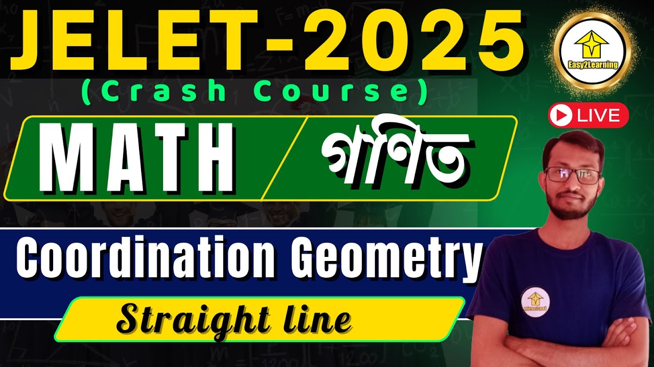 JELET 2025 Crash Course |   Coordination Geometry  | Straight line | Complete Prep | Krishna Sir