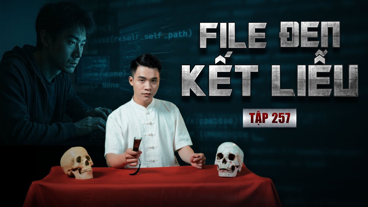 NHÀ MA TẬP 257 | FILE ĐEN KẾT LIỄU - BỊ GÃ IT BỨC CHẾT | CHUYỆN MA SỢ HÃI I - MC DUY THUẬN | FULL 4K