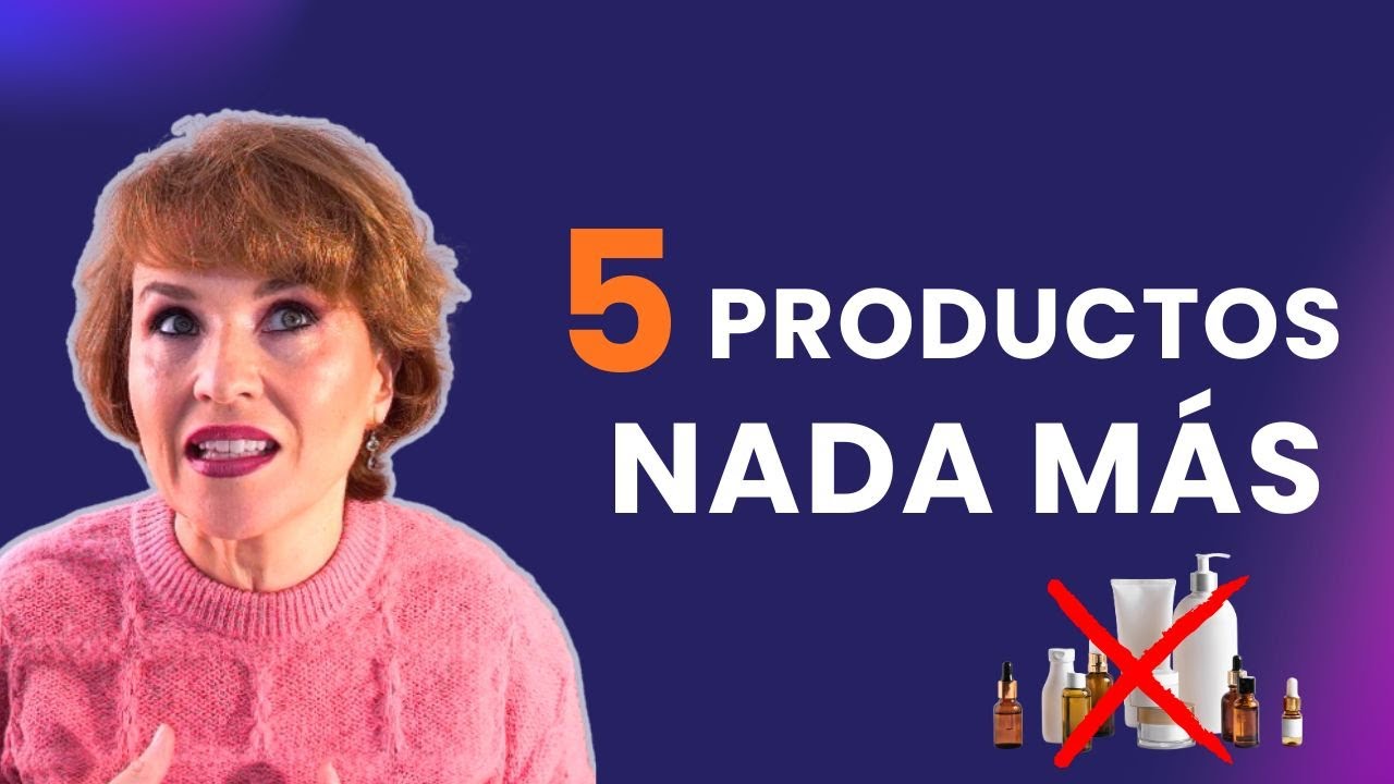 5 productos. NADA más: la rutina que SÍ funciona en piel MADURA.