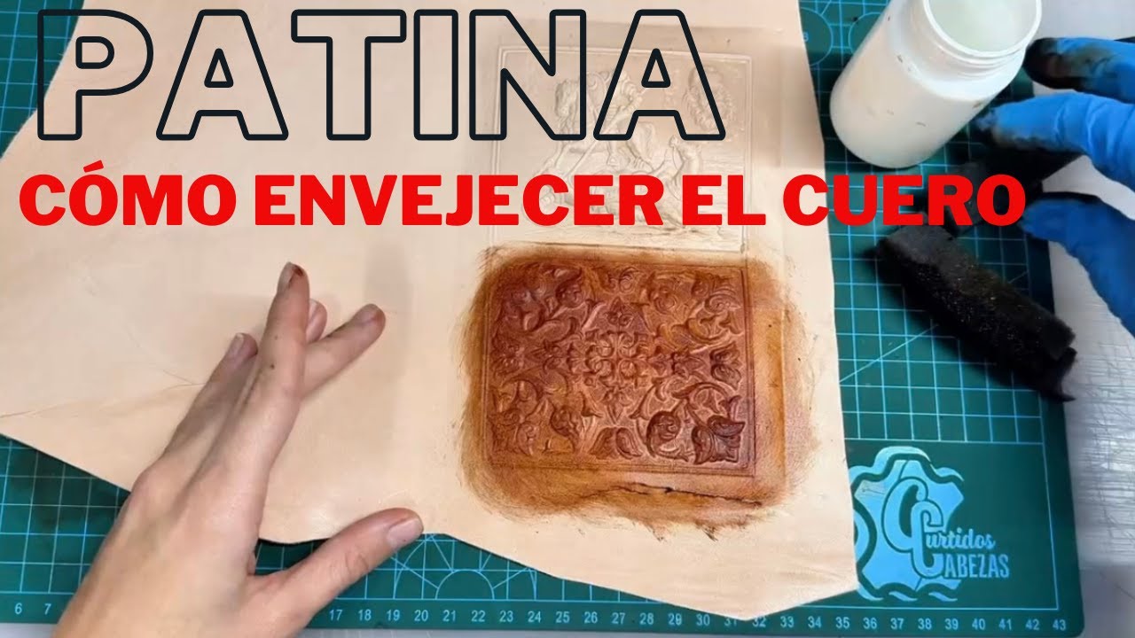 C&oacute;mo envejecer el cuero. Tintes, patines y T&eacute;cnicas.