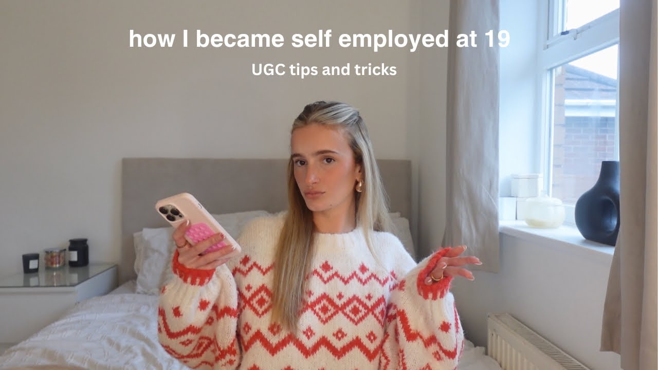 how I am became self employed at 19 | what is UGC? tips + advice